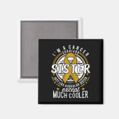 Krebsbewusstsein bei Kindern für Schwester Magnet (Vorderseite/Rückseite)