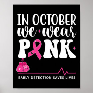 Krebsbewusstsein im Oktober tragen wir rosa Poster