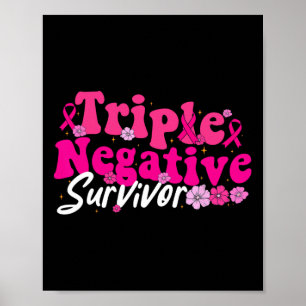 Krebsbewusstsein Triple Negative Survivor Blume Poster