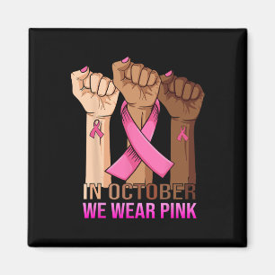 Krebsbewusstseinsmonat Frauen Rosa Faust Hoch Kamp Magnet