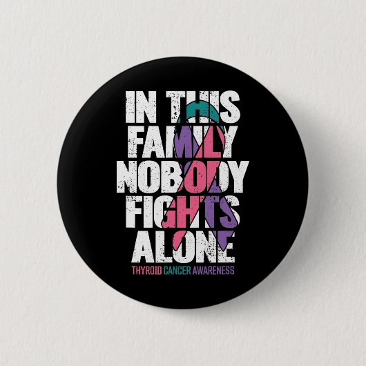 Krebsunterstützung Familie Schilddrüsenkrebs Bewus Button (Vorderseite)