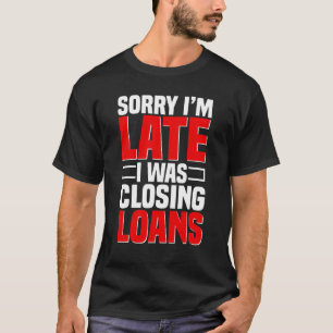 Kreditbearbeiter Bankkassierer Hypothekengläubiger T-Shirt