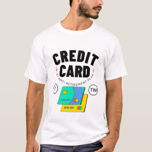 Kreditkarte: mein Antirentenplan T-Shirt