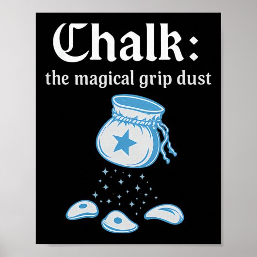 Kreide Magischer Griff Staub Zauberer Kletterkunst Poster (Vorne)