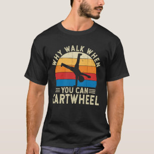 Kreisbahn Tumbling Handstand Akrobatik T-Shirt