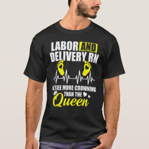 Kreißsaal-Krankenschwester Krönung L&D Pflege RN T-Shirt