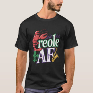 Kreolisch AF Lustiges New Orleans Louisiana Design T-Shirt