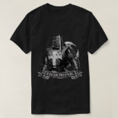 Kreuzfahrer Ich fürchte keinen bösen Ritter Temple T-Shirt (Design vorne)