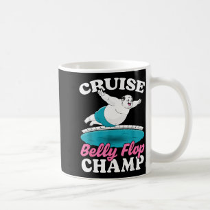 Kreuzfahrt Bauchklatscher Champ Lustiger Urlaub Sc Kaffeetasse