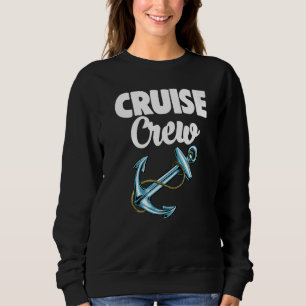 Kreuzfahrt Crew Ankerwomens Bootsfamilie Kreuzfahr Sweatshirt