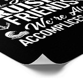 Kreuzfahrt Freunde Wir sind Komplizen und Alibis K Poster (Ecke)