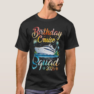 Kreuzfahrt-Geburtstagsgruppe 2026 Kreuzfahrt-Gebur T-Shirt