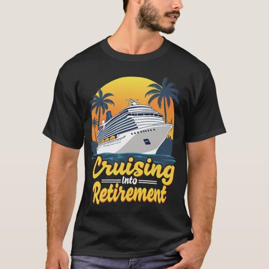 Kreuzfahrt in die Ruhestandsruhe Gefälliges Ruhest T-Shirt (Vorderseite)