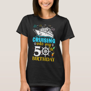Kreuzfahrt in meine 50. Geburtstagszeit 50 Jahre a T-Shirt