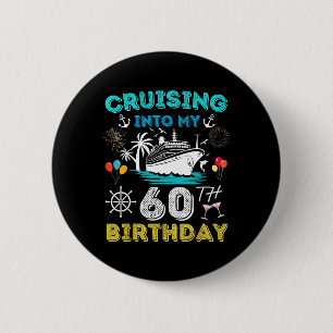 Kreuzfahrt in meine 60. Geburtstagsfahrt 60 Jahre Button
