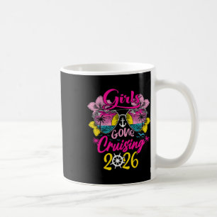 Kreuzfahrt Mädchen Gone Cruising 2026 Urlaubsreise Kaffeetasse