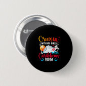 Kreuzfahrt mit meinen Mädchen Karibik Kreuzfahrt 2 Button (Vorne & Hinten)