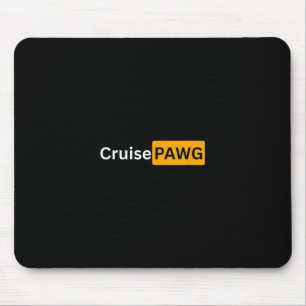 Kreuzfahrt Pawg - Y Kreuzfahrt Geschenke zum Absch Mousepad