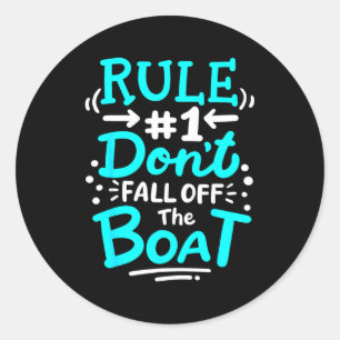 Kreuzfahrt Regel #1 Fallen Sie nicht vom Boot  Runder Aufkleber