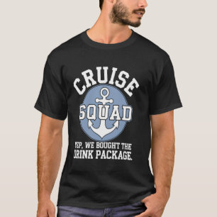 Kreuzfahrt-Trupp Urlaubsgruppe Getränkepaket Lusti T-Shirt