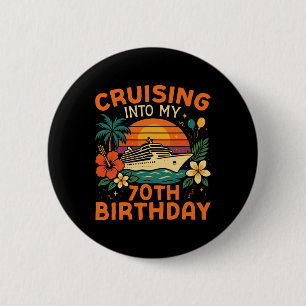 Kreuzfahrt-Urlaub 70. Geburtstag Cruising Into M Button
