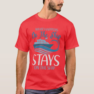 Kreuzfahrt-Urlauber Was Auf Dem Schiff Passiert Bl T-Shirt