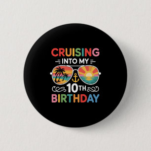 Kreuzfahrt-Urlaubsreise auf meiner 10. Geburtstags Button