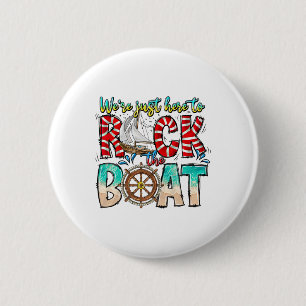 Kreuzfahrt Wir sind nur hier um das Boot Retro zu Button