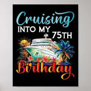 Kreuzfahrt zu meinem 75. Geburtstag Kreuzfahrt Geb Poster