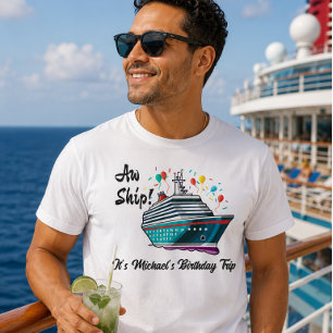 Kreuzfahrt zum Geburtstag Lustiges Gruppen-Shiff T-Shirt