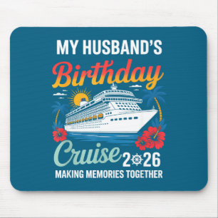 Kreuzfahrt zum Geburtstag meines Mannes 2026 Mann Mousepad