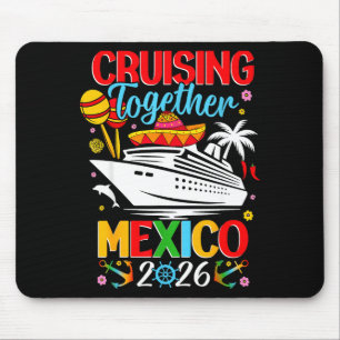 Kreuzfahrt Zusammen Mexiko 2026 Für Familie Mousepad