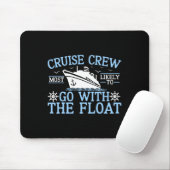 Kreuzfahrtbesatzung 2025 wird höchstwahrscheinlich mousepad (Mit Mouse)