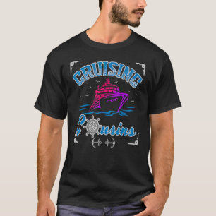 Kreuzfahrten Cousin Cousin Bruder Schwester Tante T-Shirt