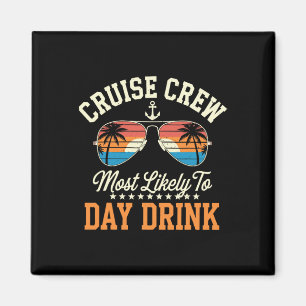 Kreuzfahrten Crew am wahrscheinlichsten zu trinken Magnet