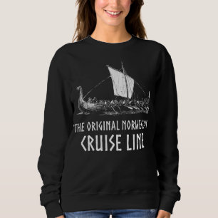 Kreuzfahrtlinie Odin und Valhalla Sweatshirt