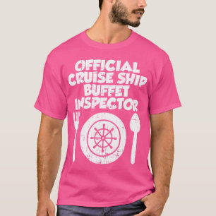 Kreuzfahrtschiff-Buffet-Inspektor Lustig Kreuzfahr T-Shirt
