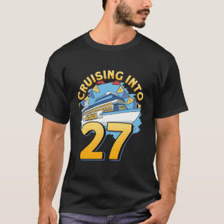 Kreuzfahrtschiff fährt in die 27 Kreuzfahrt T-Shirt