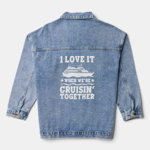 Kreuzfahrtschiff I Liebe es, wenn wir Cruise Match Jeansjacke