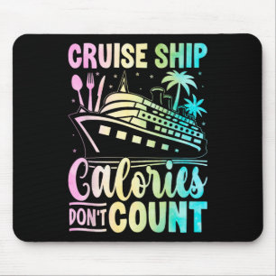 Kreuzfahrtschiff Kalorien zählen nicht Urlaub  Mousepad