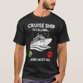 Kreuzfahrtschiff ruft, und ich muss zur Sonnenkreu T-Shirt (Vorderseite)
