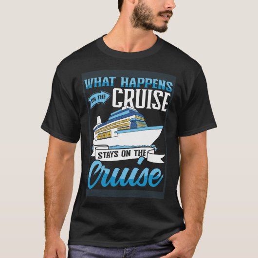 Kreuzfahrtschiff, was auf dem Kreuzfahrtschiff pas T-Shirt (Vorderseite)
