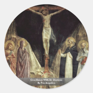 Kreuzigung mit St. Dominic von Fra Angelico Runder Aufkleber