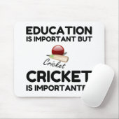 KRICKE IST WICHTIG MOUSEPAD (Mit Mouse)