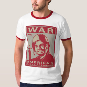 Krieg: Amerikas Job-Programm-T - Shirt