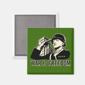 Krieg ist Freiheit Magnet (Vorderseite/Rückseite)