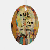 Krieg ist für Kinder nicht gesund Ornament Aus Metall (Vorderseite Rechts)