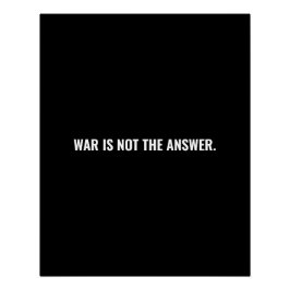 Krieg ist nicht die Antwort auf den Schwarz-weißen Poster