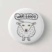 Krieg - Krieg ist gut Button (Vorderseite)