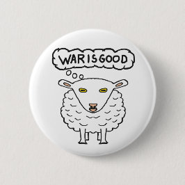 Krieg - Krieg ist gut Button